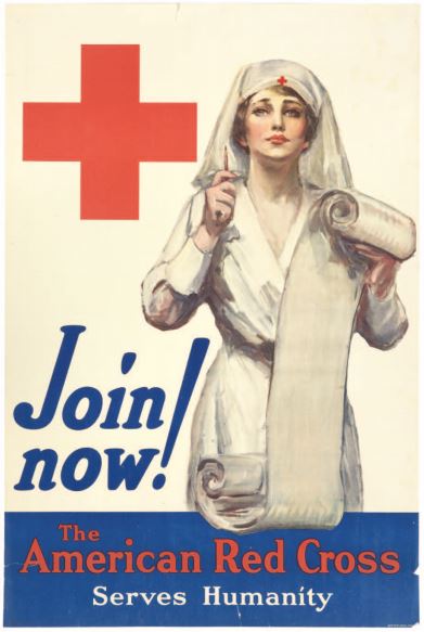 “Join now!,” American Red Cross, 1914-1918, artist unknown. In the World War I era, posters were used on a scale never before seen. In a time before commercial radio and television, these vivid works of art played an important role in communicating with, and influencing, a mass audience.