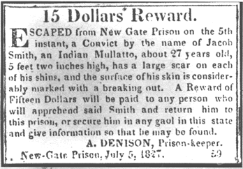 Advertisement for an escaped prisoner, The Connecticut Courant, July 9, 1827. Courtesy of the Connecticut Commision on Culture & Tourism