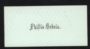 Calling card for Philis Dubois, who was known in Ridgefield for her cooking skills and had a catering business on the side. photo: Keeler Tavern Museum & History Center.