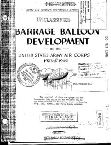 Air Force Historical Research Agency, Barrage Balloon Development in the United States Army Air Corp, 1923-1942.